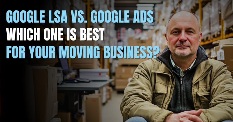google lsa vs google ads for moving companies