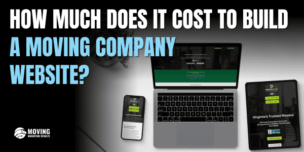 how much does it cost to build a moving company website